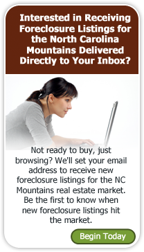 Interested in Receiving Foreclosure Lisitings for the North Carolina Mountains?